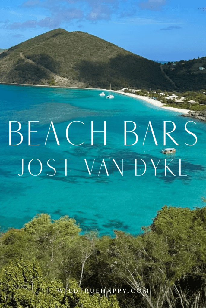 The BEST Jost Van Dyke Beach Bars for Great Drinks & Fun in the Sun